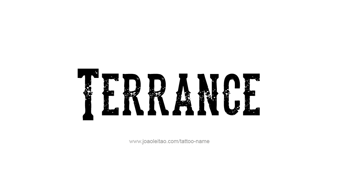 Tattoo Design  Name Terrance   