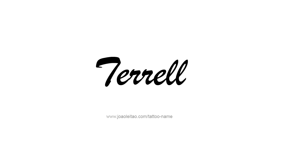 Tattoo Design  Name Terrell   