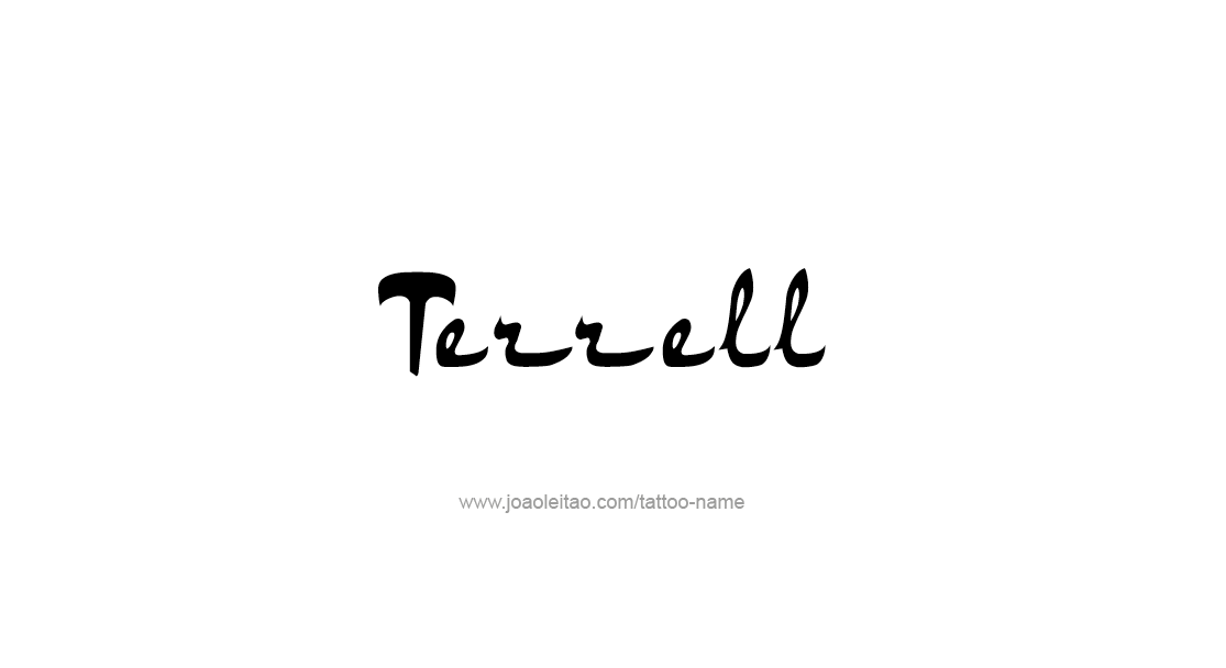 Tattoo Design  Name Terrell   