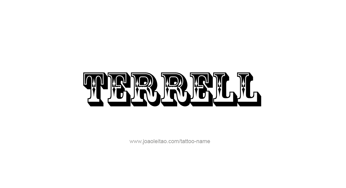 Tattoo Design  Name Terrell   