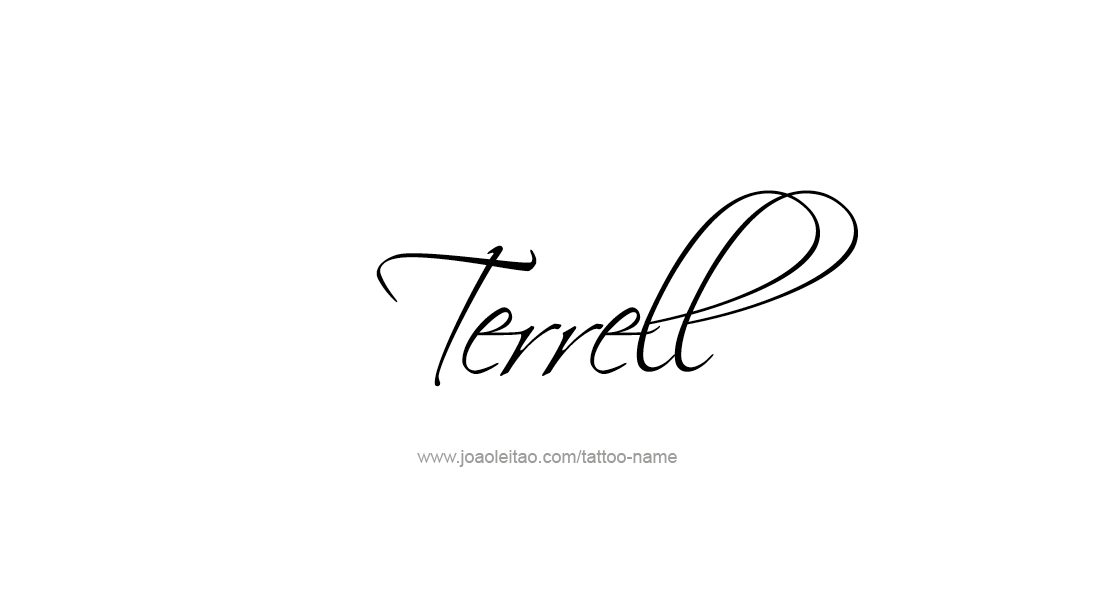 Tattoo Design  Name Terrell   