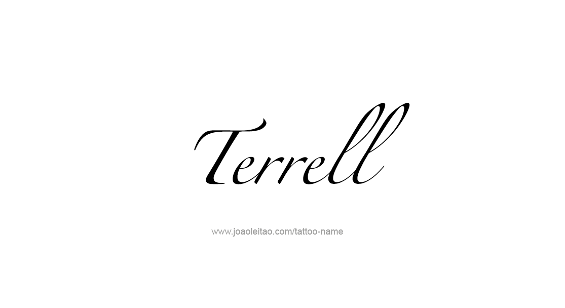 Tattoo Design  Name Terrell   