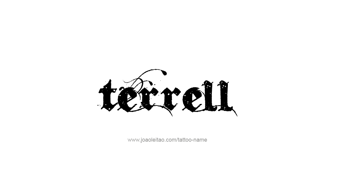 Tattoo Design  Name Terrell   