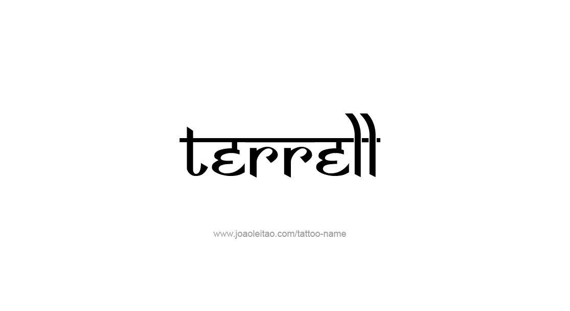 Tattoo Design  Name Terrell   