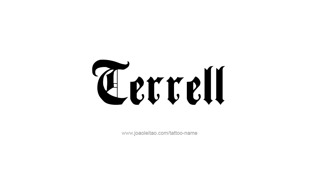 Tattoo Design  Name Terrell   