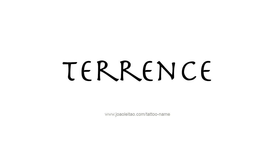 Tattoo Design  Name Terrence   