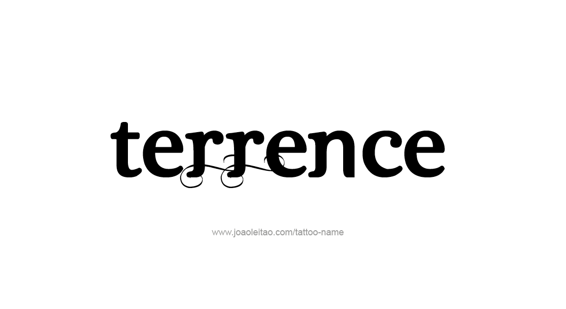 Tattoo Design  Name Terrence   