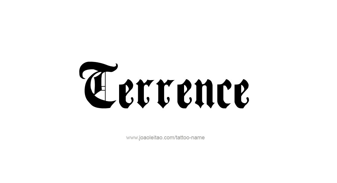 Tattoo Design  Name Terrence   