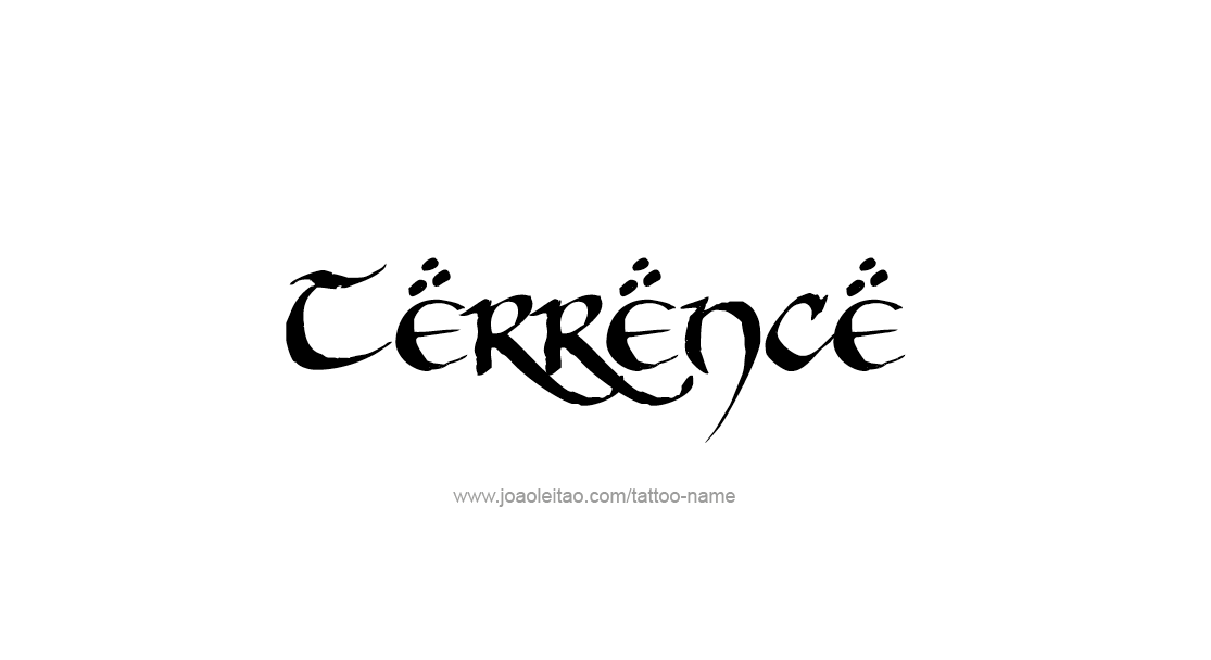 Tattoo Design  Name Terrence   