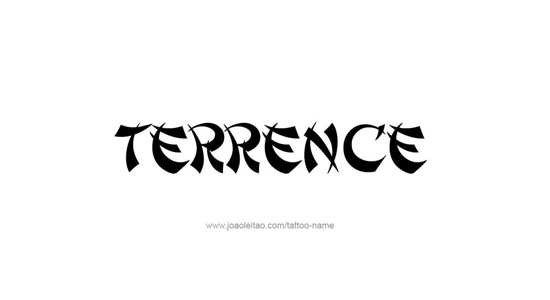 Tattoo Design  Name Terrence