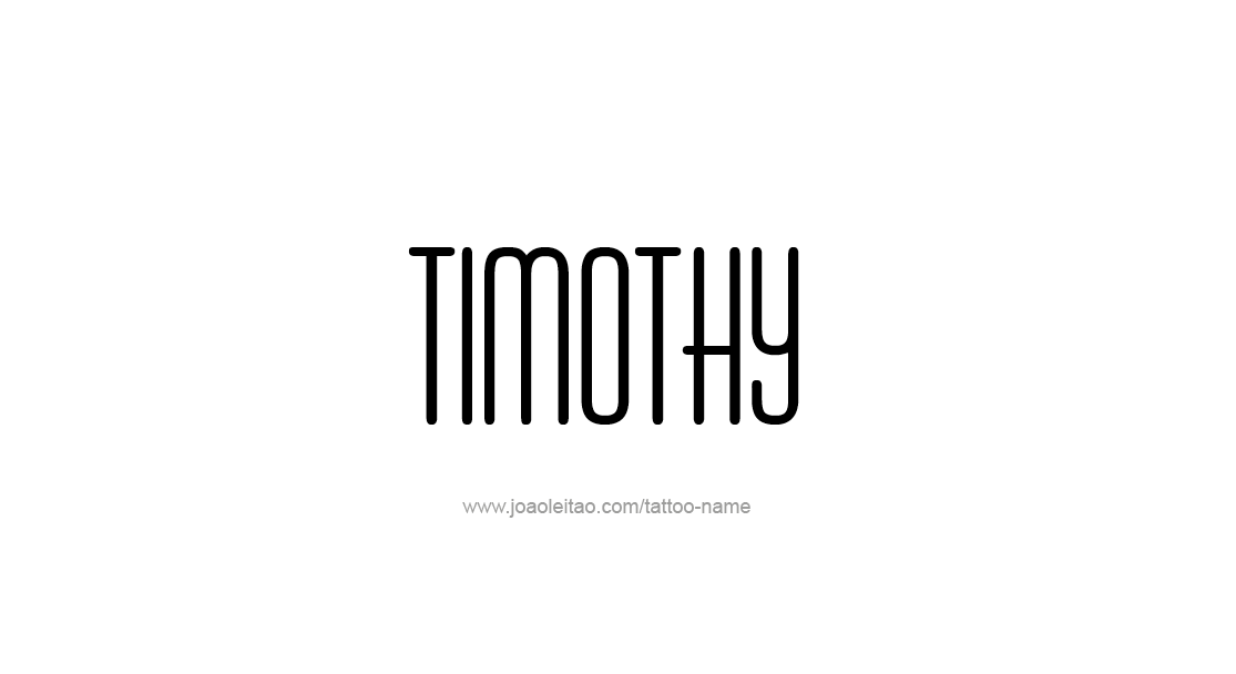 Tattoo Design  Name Timothy   