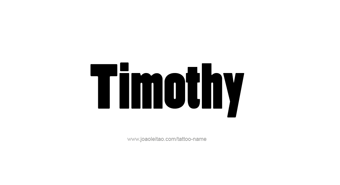 Tattoo Design  Name Timothy   