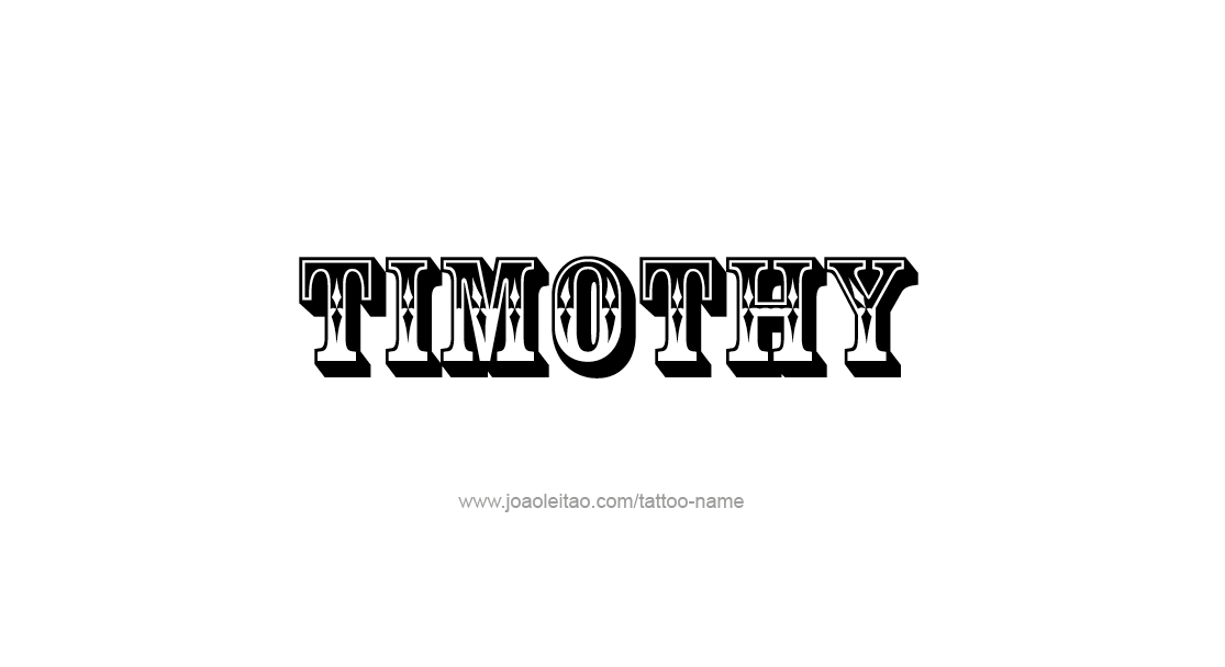 Tattoo Design  Name Timothy   