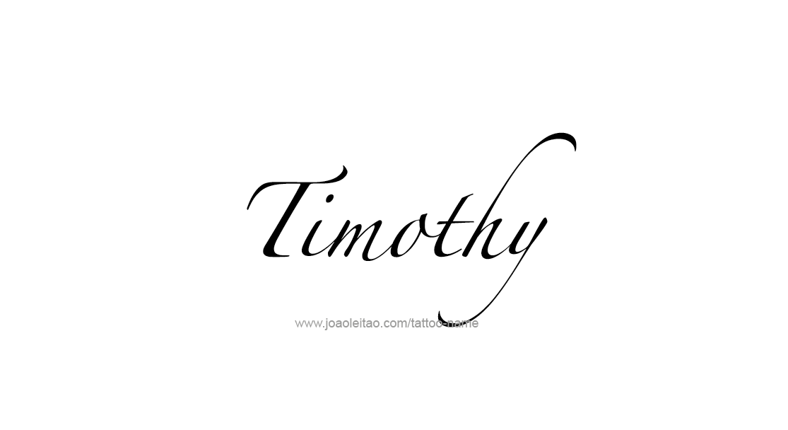 Tattoo Design  Name Timothy   