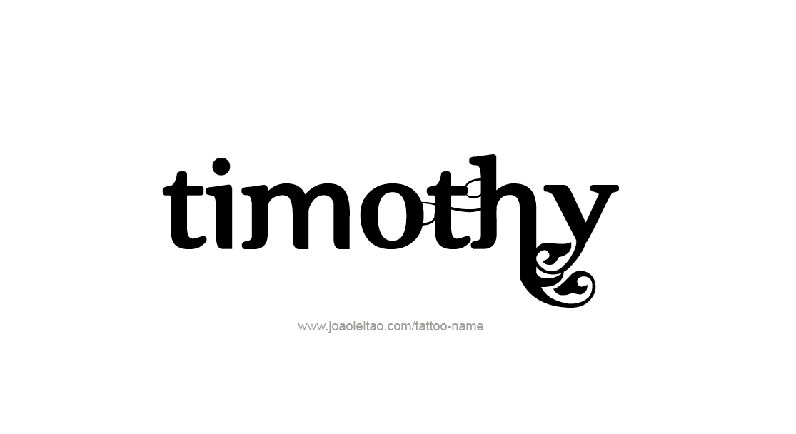 Tattoo Design  Name Timothy   