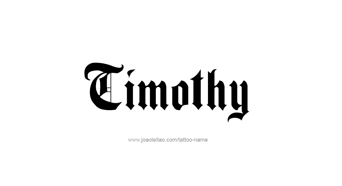 Tattoo Design  Name Timothy   