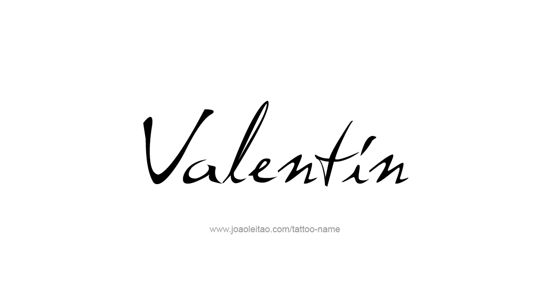 Tattoo Design  Name Valentin   