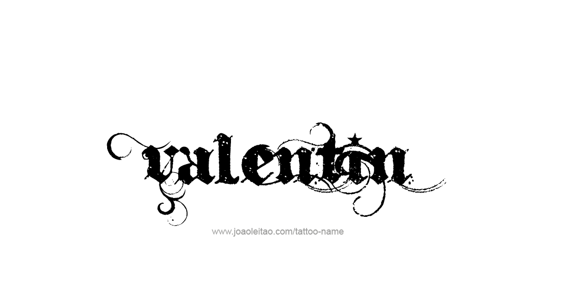 Tattoo Design  Name Valentin   