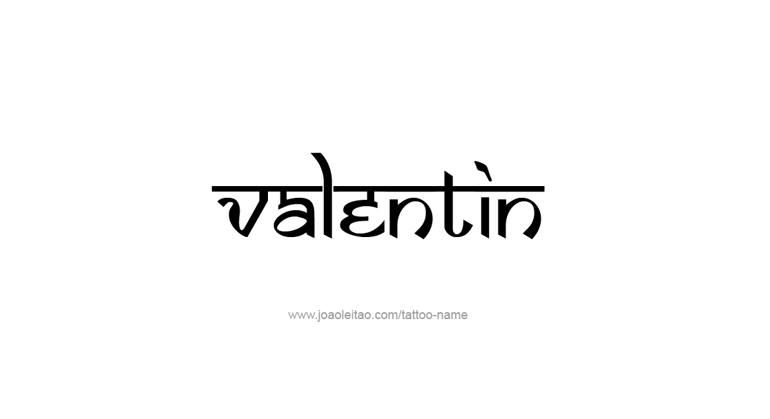 Tattoo Design  Name Valentin   