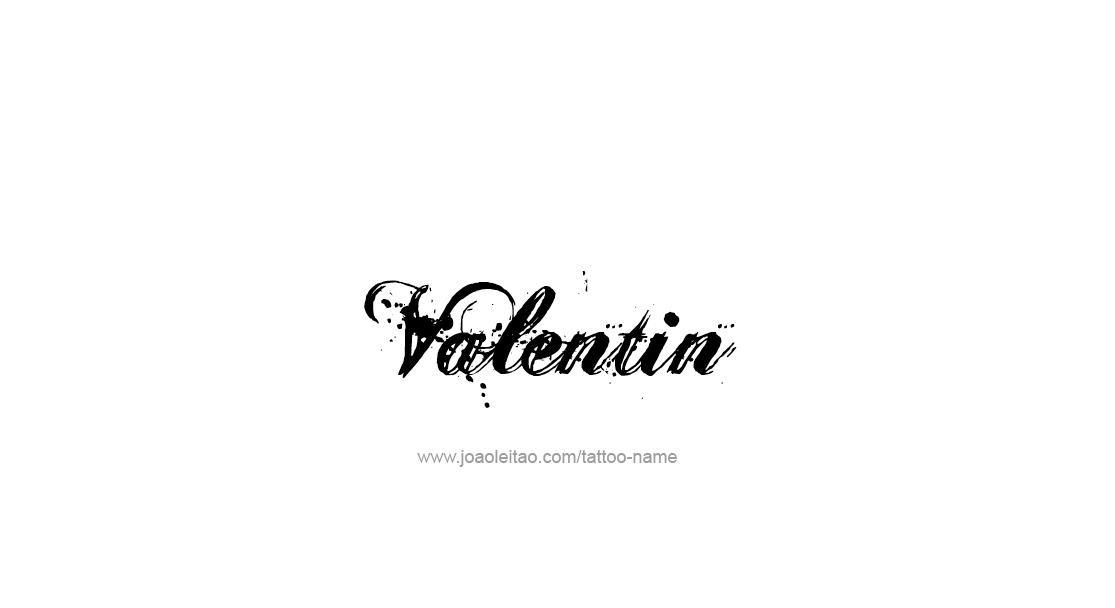 Tattoo Design  Name Valentin   