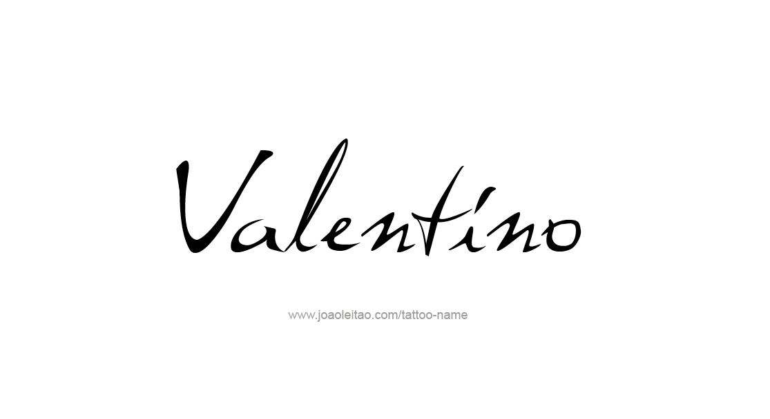 Tattoo Design  Name Valentino   