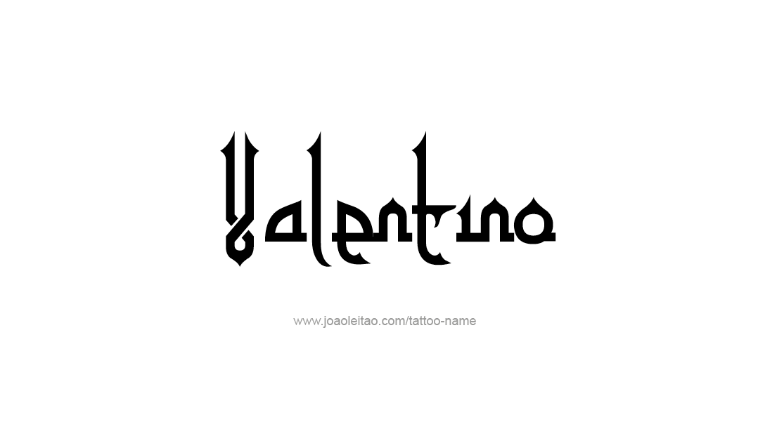 Tattoo Design  Name Valentino   