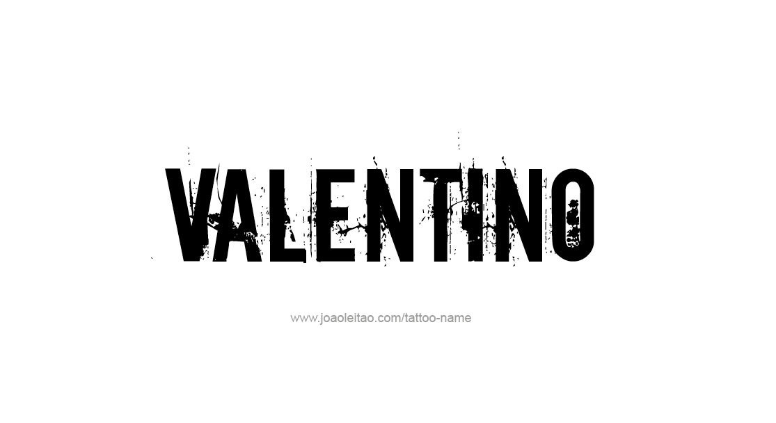 Tattoo Design  Name Valentino   