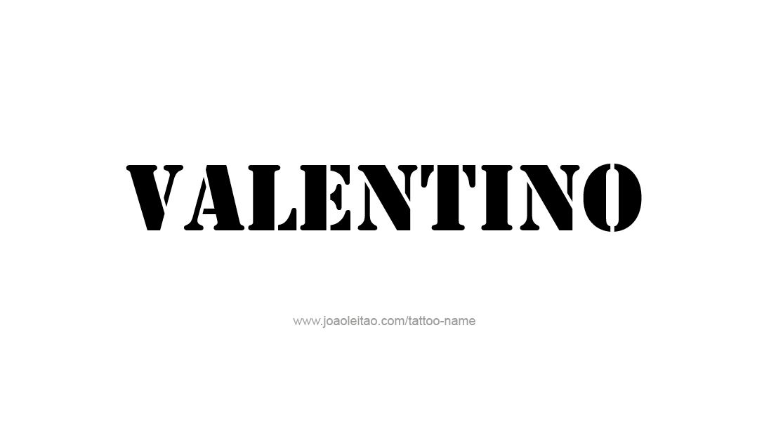 Tattoo Design  Name Valentino   