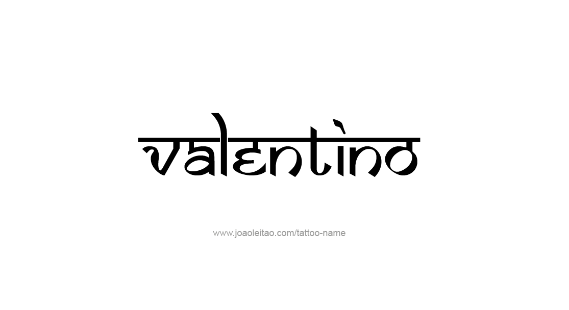 Tattoo Design  Name Valentino   