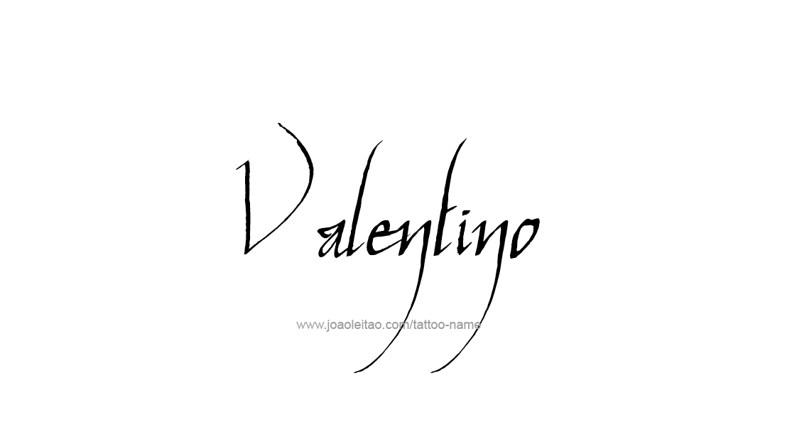 Tattoo Design  Name Valentino   