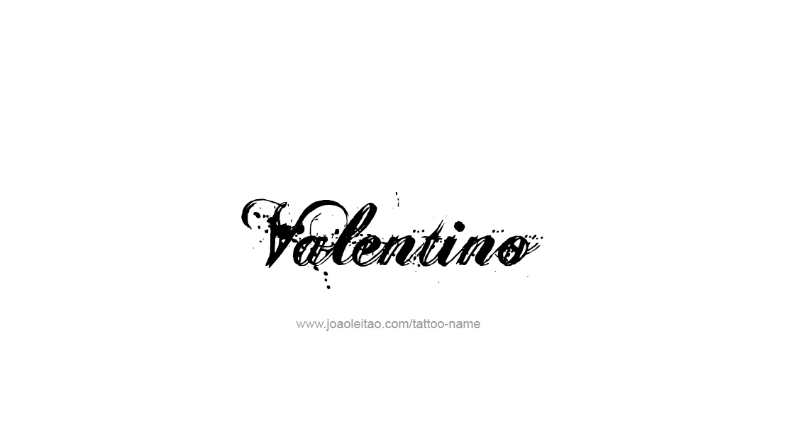 Tattoo Design  Name Valentino   