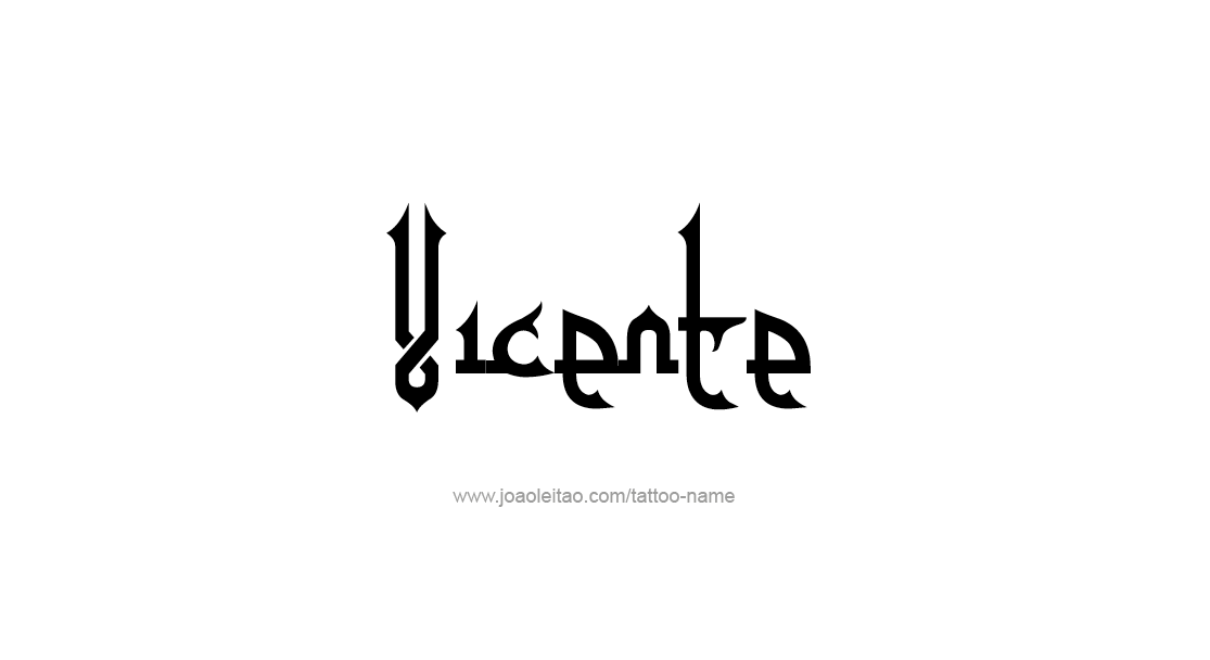 Tattoo Design  Name Vicente   