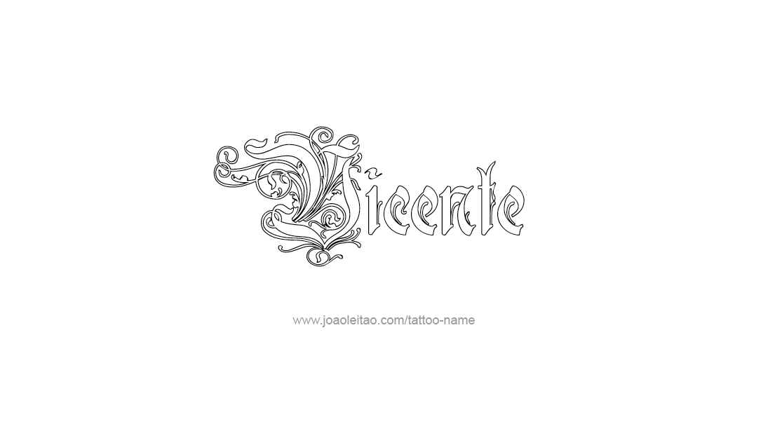 Tattoo Design  Name Vicente   