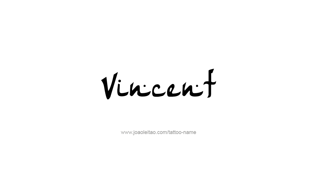 Tattoo Design  Name Vincent   