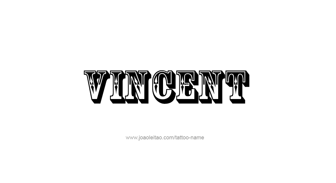 Tattoo Design  Name Vincent   