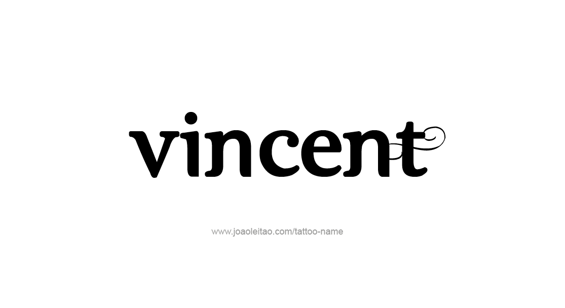 Tattoo Design  Name Vincent   