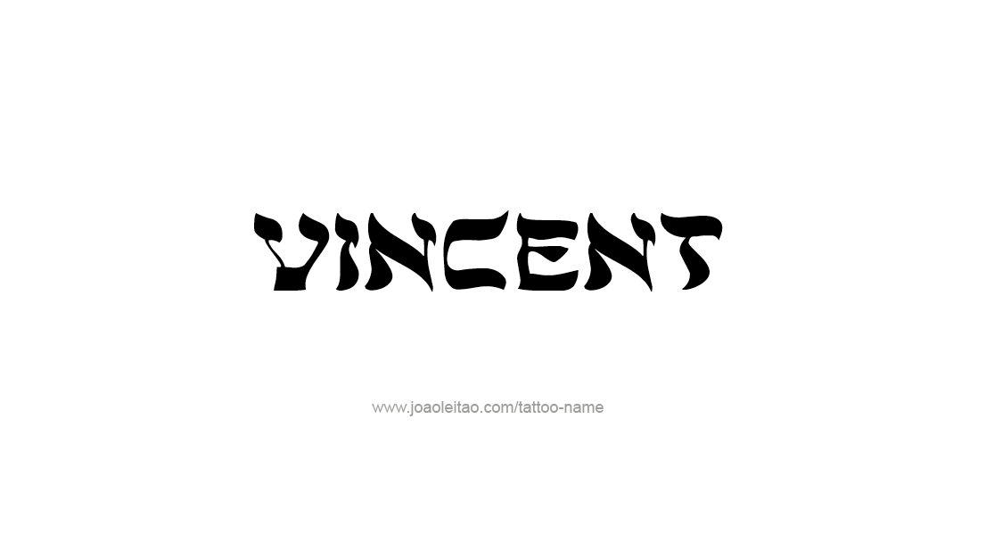 Tattoo Design  Name Vincent   