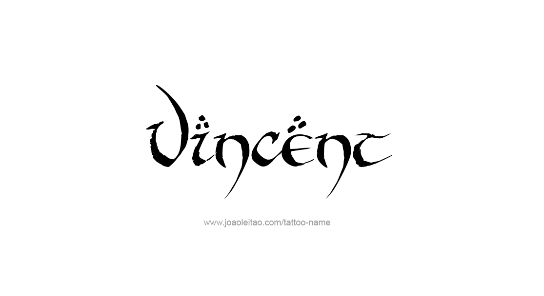 Tattoo Design  Name Vincent   