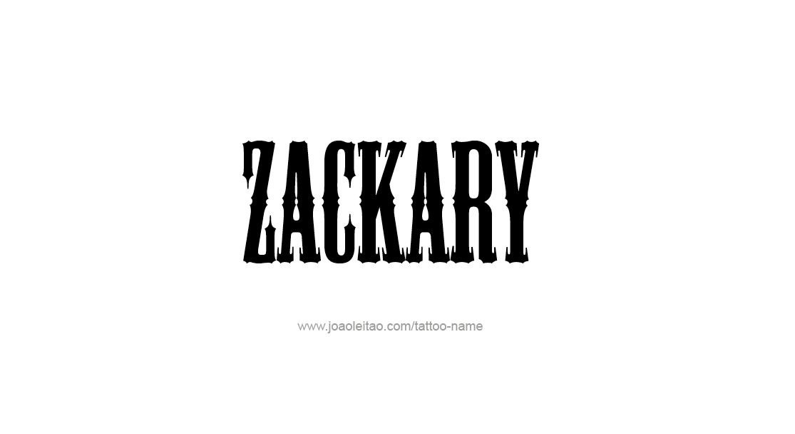 Tattoo Design  Name Zackary   