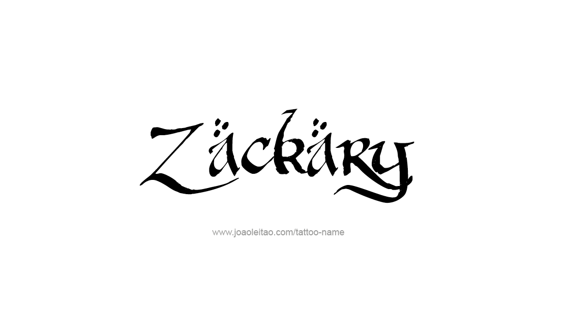 Tattoo Design  Name Zackary   