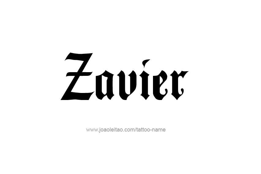 Tattoo Design  Name Zavier   