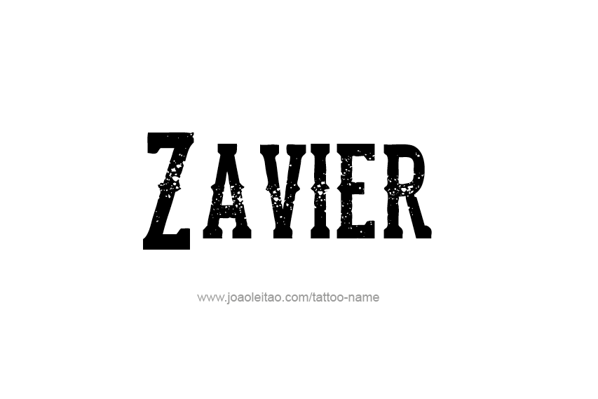 Tattoo Design  Name Zavier   