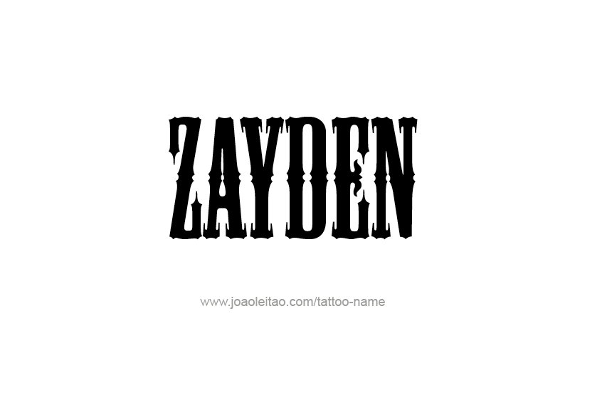 Tattoo Design  Name Zayden   