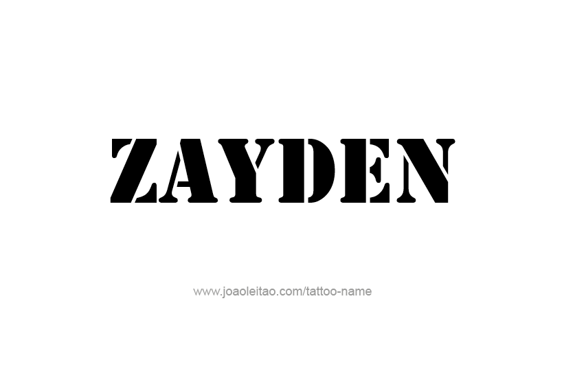 Tattoo Design  Name Zayden   