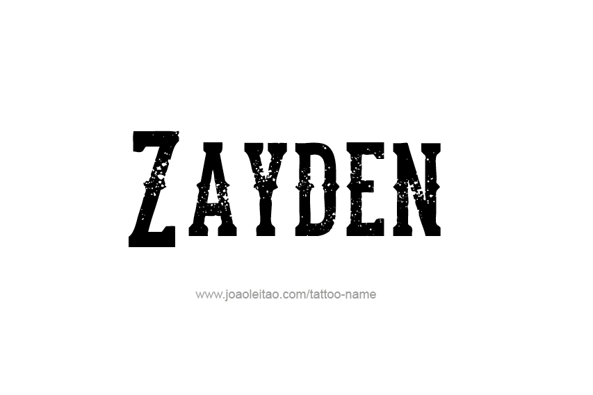 Tattoo Design  Name Zayden   