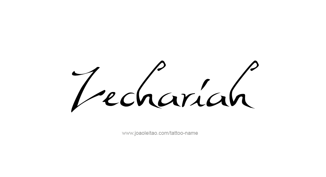 Tattoo Design  Name Zechariah   