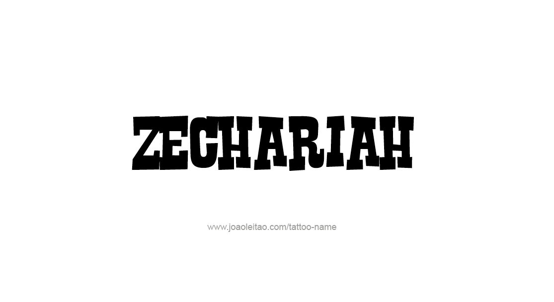 Tattoo Design  Name Zechariah   
