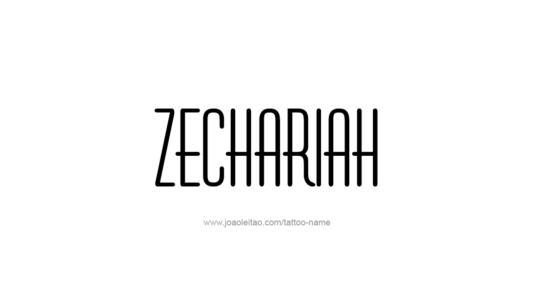 Tattoo Design  Name Zechariah   