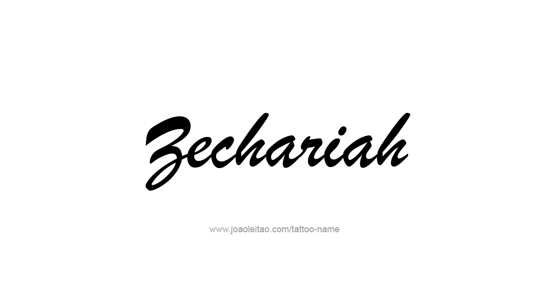 Tattoo Design  Name Zechariah   