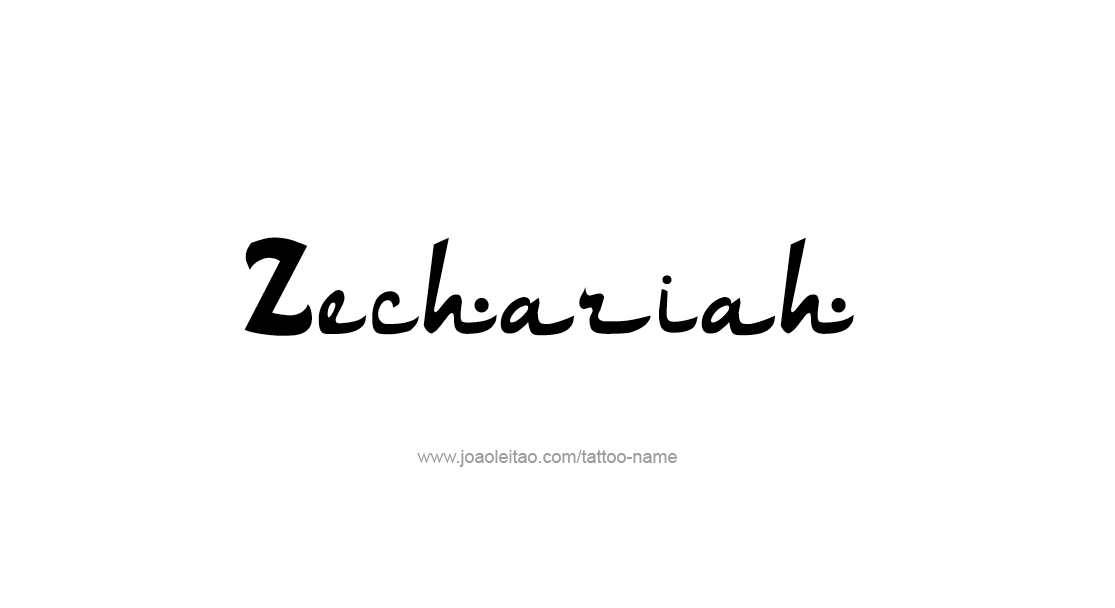 Tattoo Design  Name Zechariah   